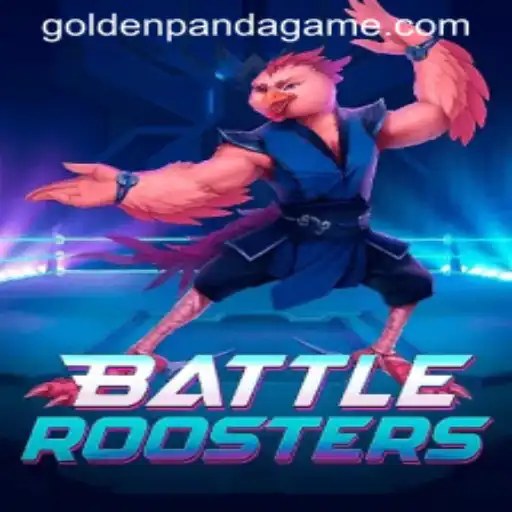 BattleRoosters: Enter the Arena of the GoldenPanda Tournament