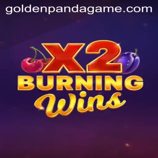Exploring BurningWinsX2: Unveiling the Thrills of GoldenPanda