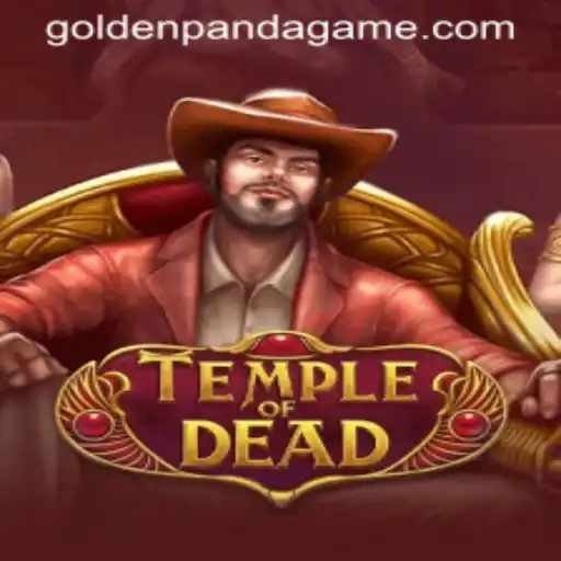 TempleofDead: A Mystical Adventure Awaits with the GoldenPanda
